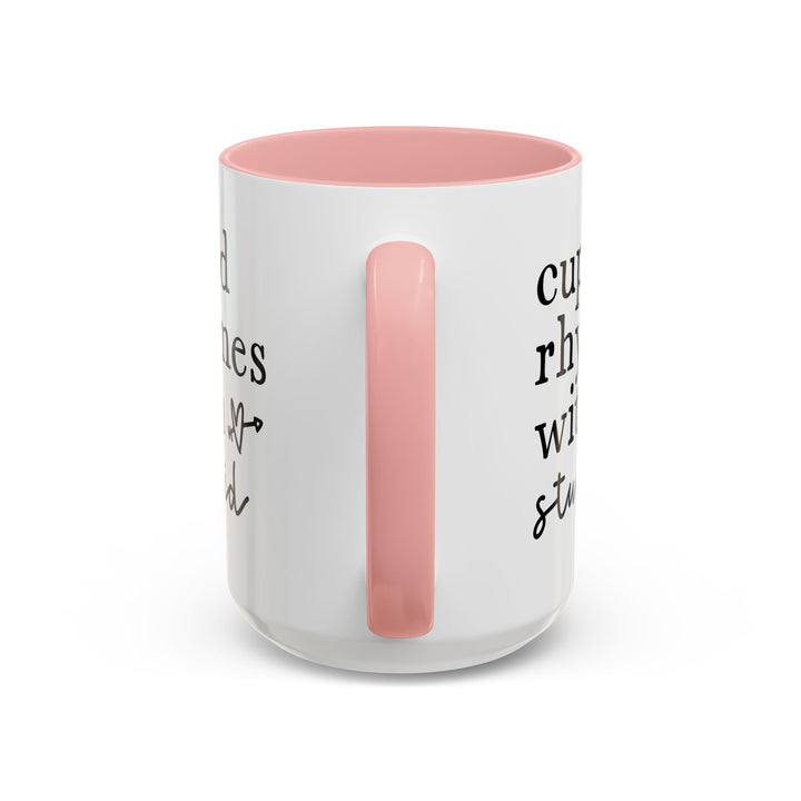 Cupid Rhymes With Stupid - Accent Coffee Mug (11, 15oz)