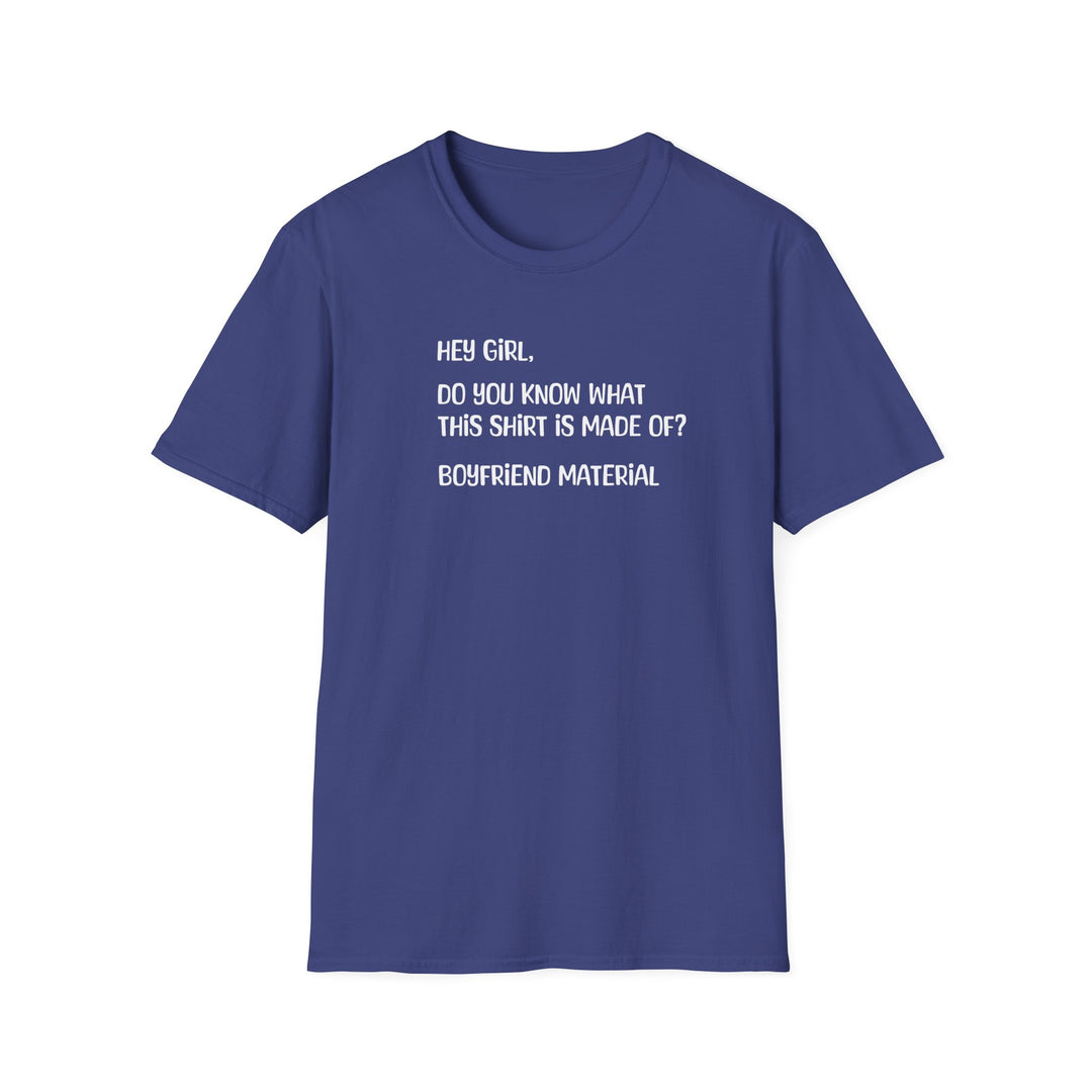 Boyfriend Material - Unisex Softstyle T-Shirt
