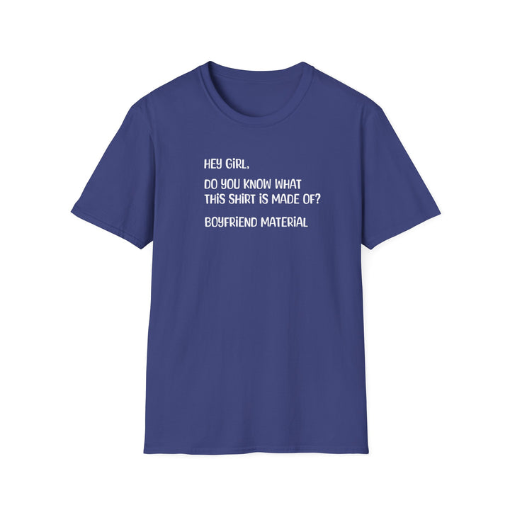 Boyfriend Material - Unisex Softstyle T-Shirt