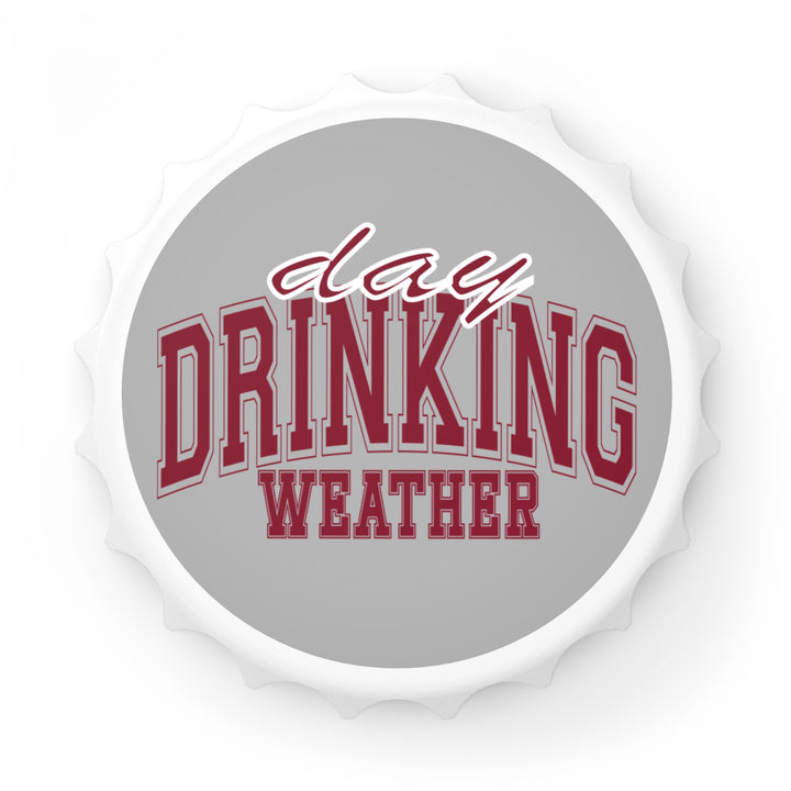 Drinking Weather - Bottle Opener