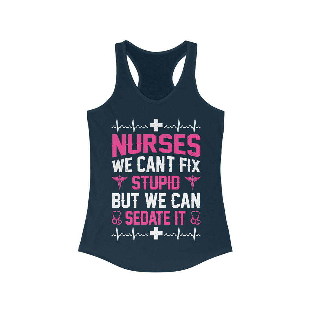 Can't Fix Stupid - Women's Ideal Racerback Tank