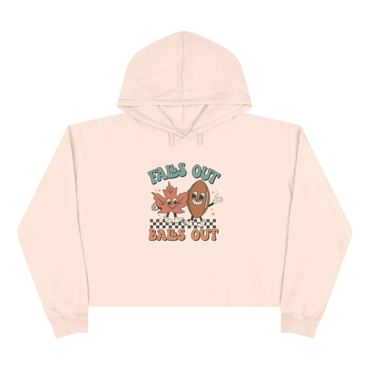 Falls Out Balls Out - Crop Hoodie