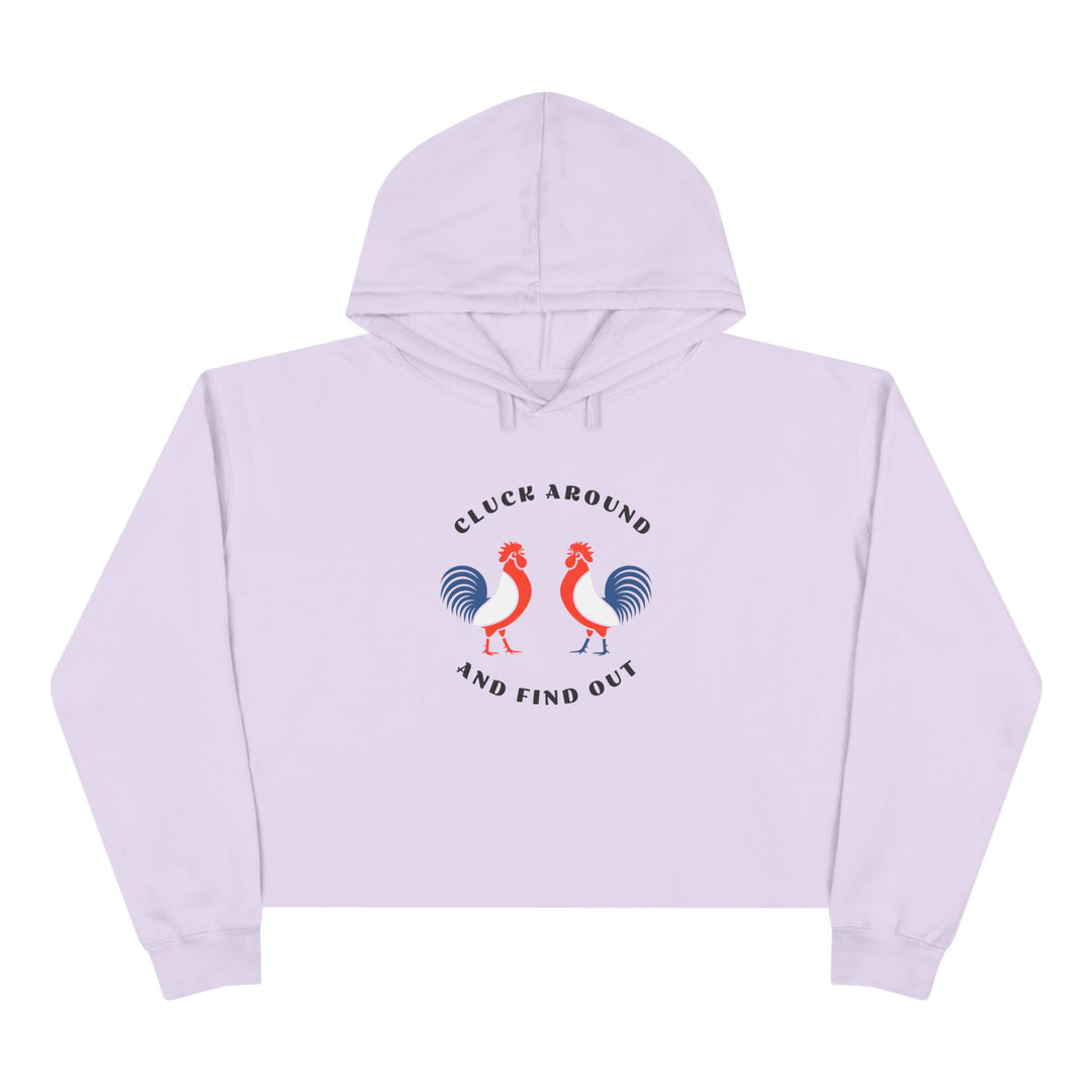 Cluck Around - Crop Hoodie