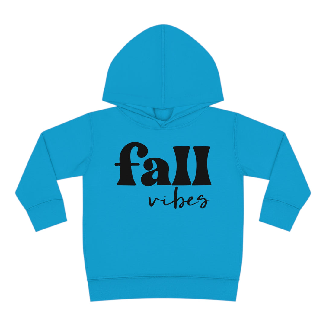 Fall Vibes - Toddler Pullover Fleece Hoodie