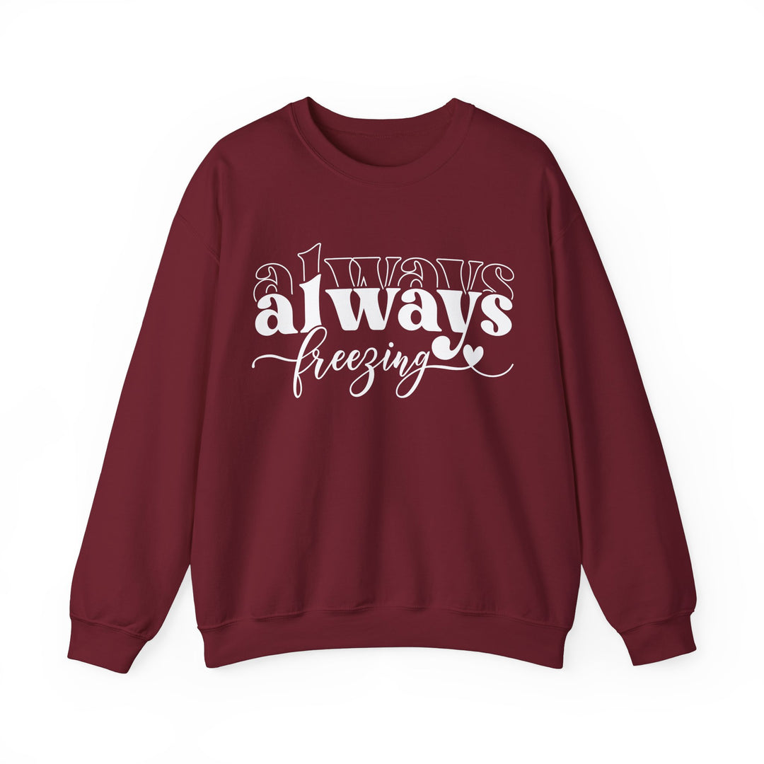 Always Freezing - Unisex Heavy Blend™ Crewneck Sweatshirt