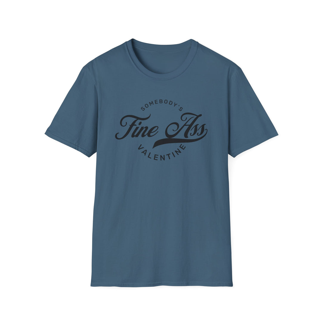 Somebody's Valentine - Unisex Softstyle T-Shirt