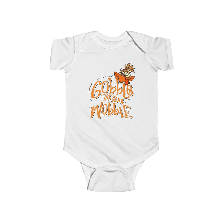 Gobble Till You Wobble - Infant Fine Jersey Bodysuit
