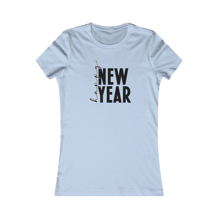 Happy New Year - Women's Favorite Tee