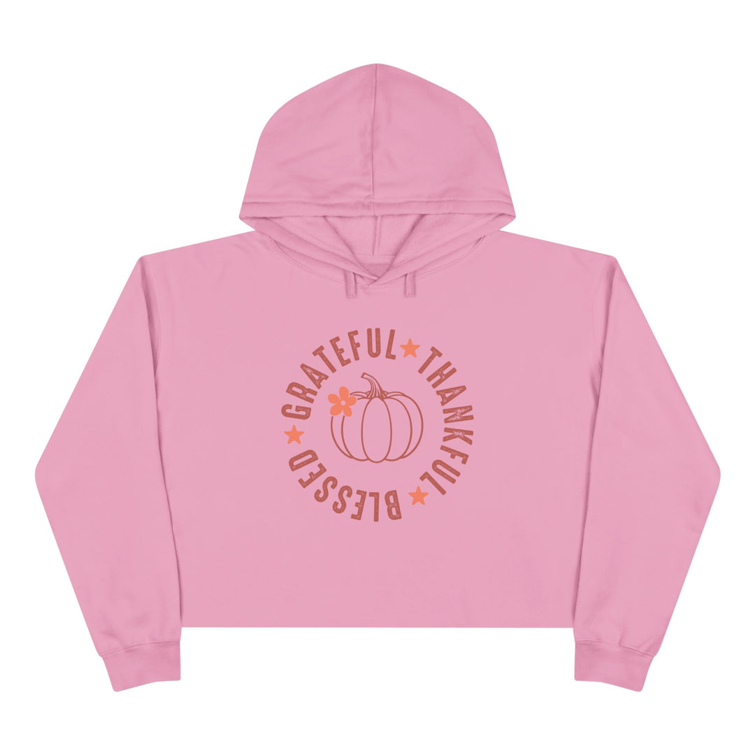 Grateful Thankful Blesses - Crop Hoodie