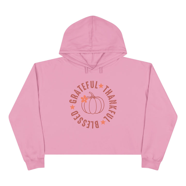 Grateful Thankful Blesses - Crop Hoodie