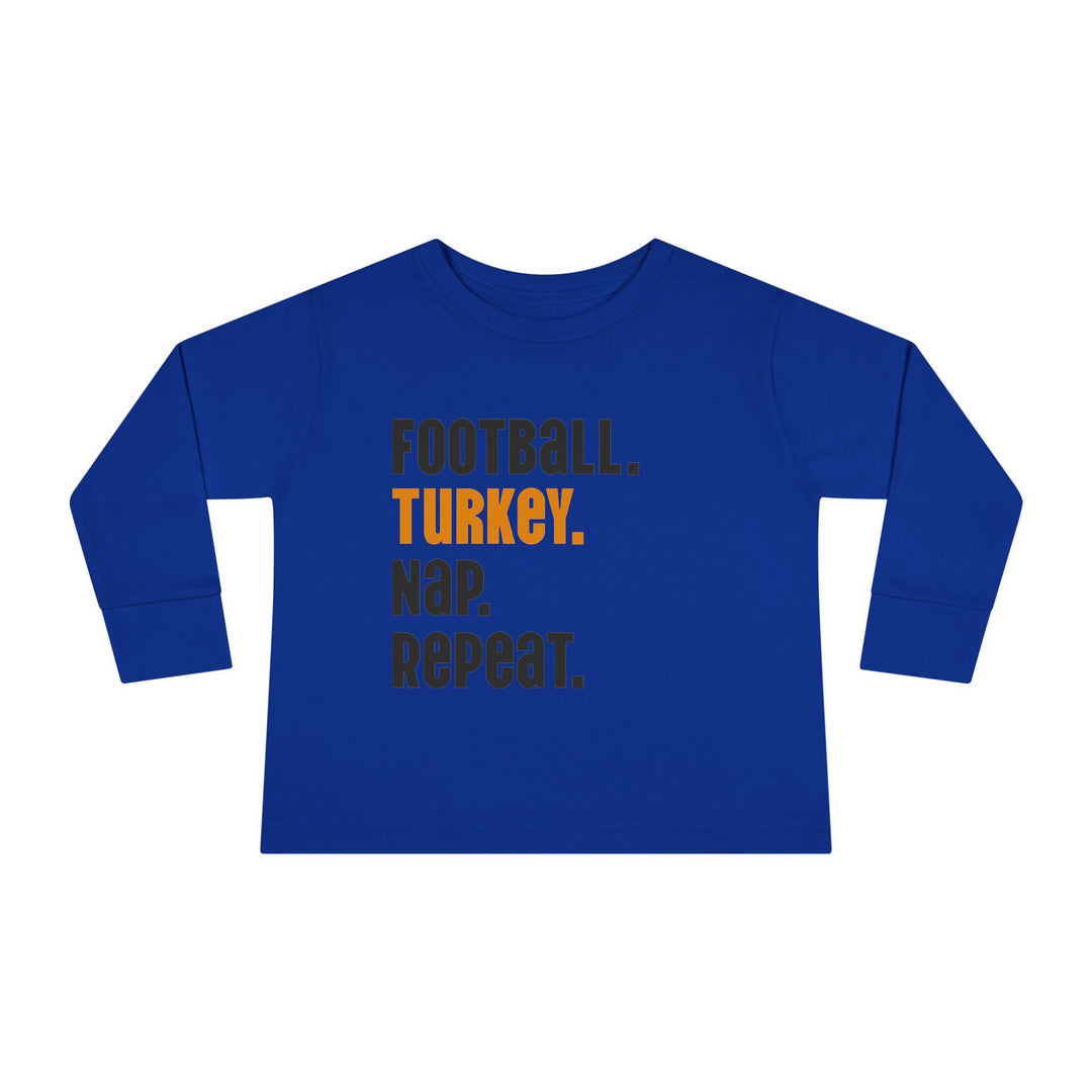 Football Turkey Nap Repeat - Toddler Long Sleeve Tee