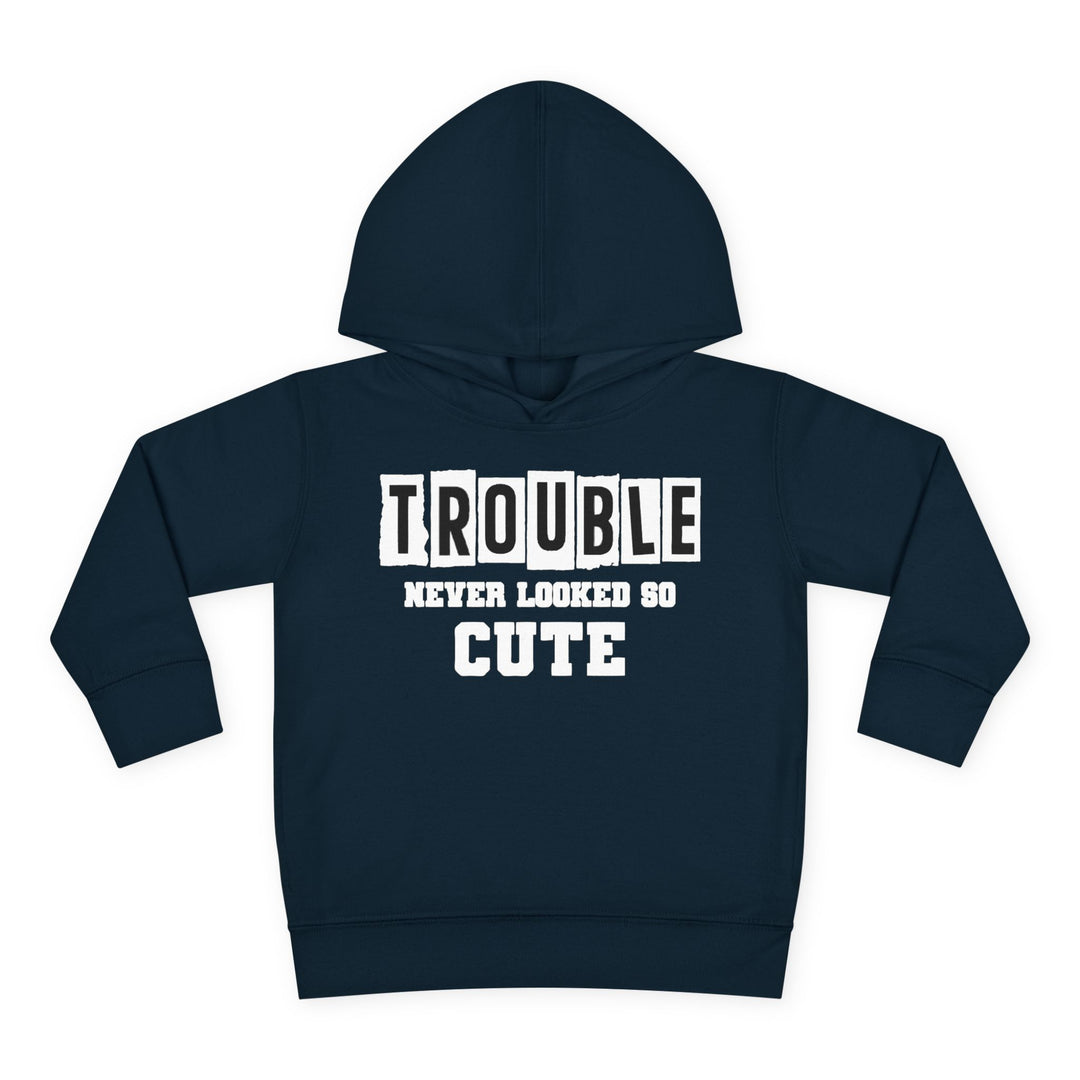 Trouble Never Looked So Cute - Toddler Pullover Fleece Hoodie