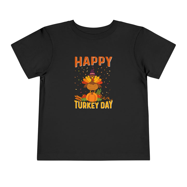 happy Turkey Day - Toddler Short Sleeve Tee
