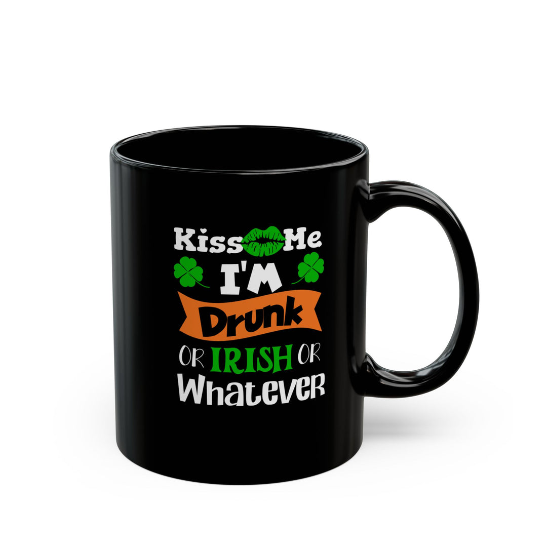 Kiss Me I'm Drunk - Black Mug (11oz, 15oz)