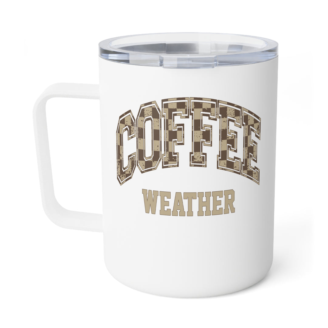 Coffee Weather - Insulated Coffee Mug, 10oz