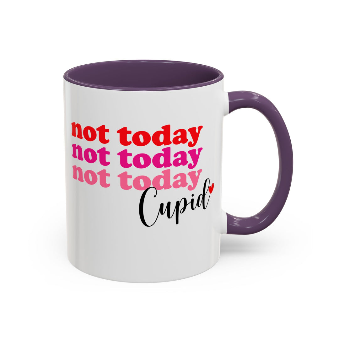 Not Today Cupid - Accent Coffee Mug (11, 15oz)
