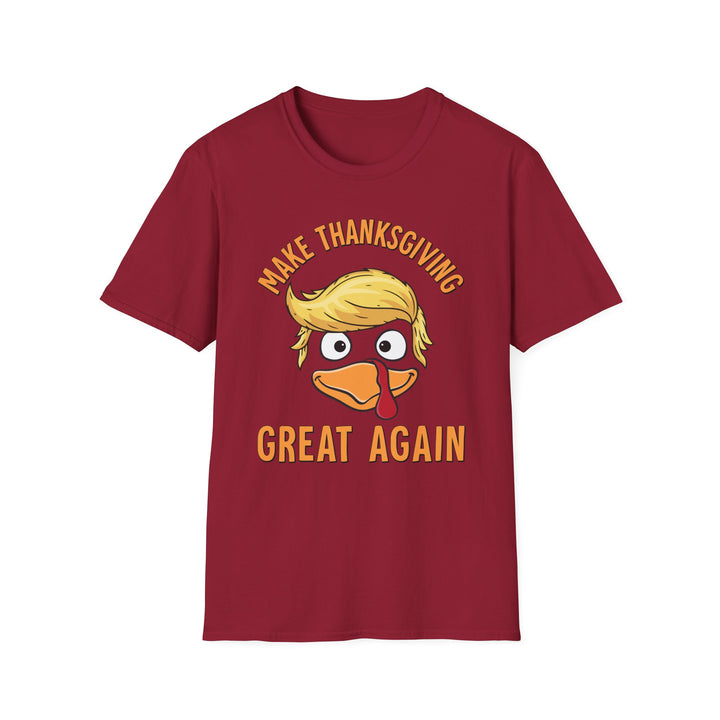 Make Thanksgiving Great Again - Unisex Softstyle T-Shirt