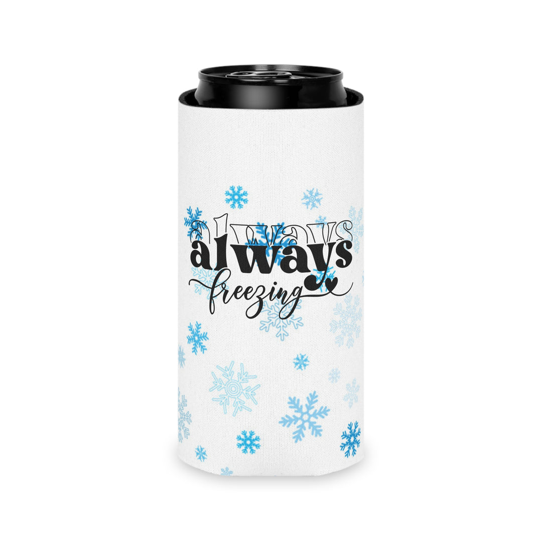 Always Freezing - Can Cooler