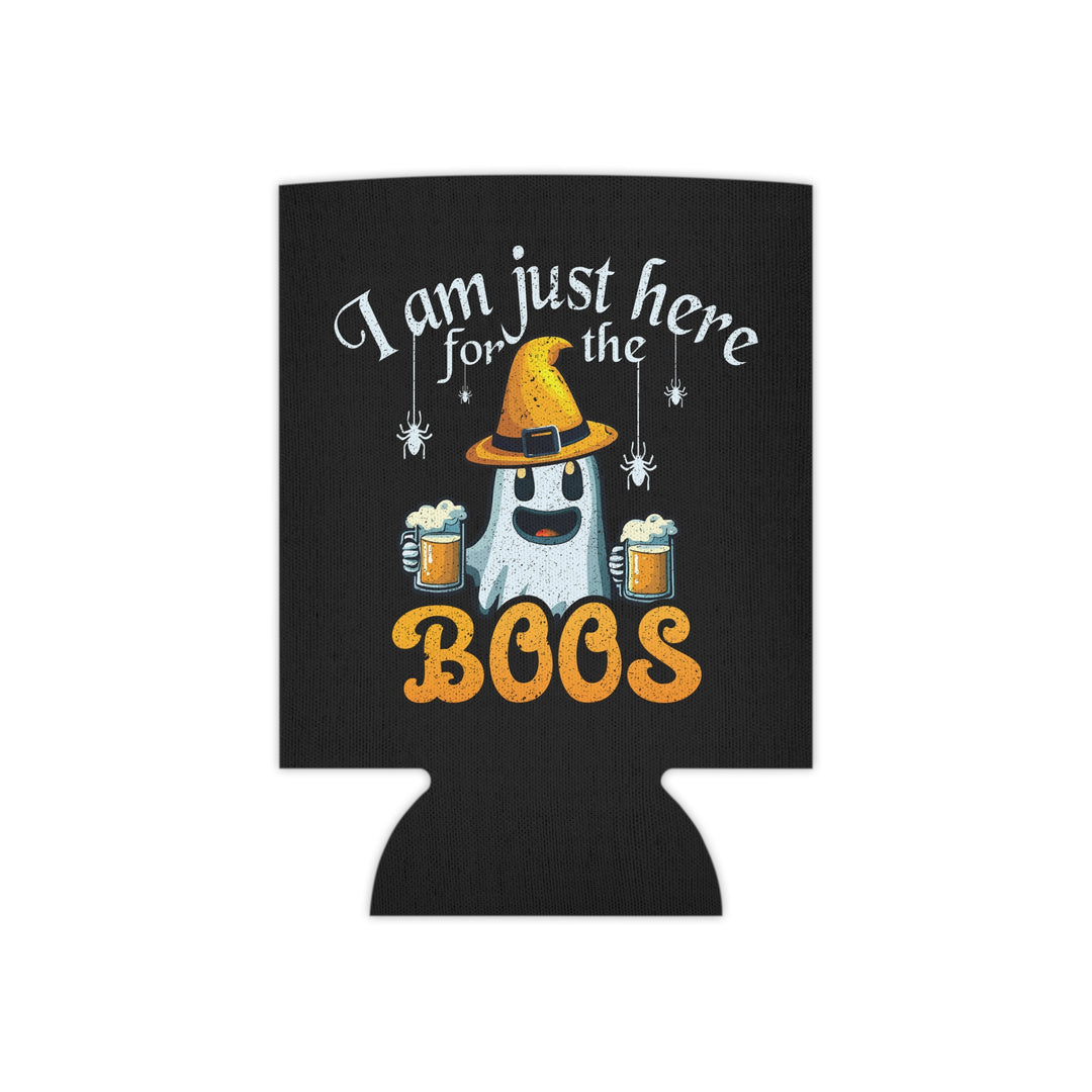 I'm Just Here For The Boos - Can Cooler