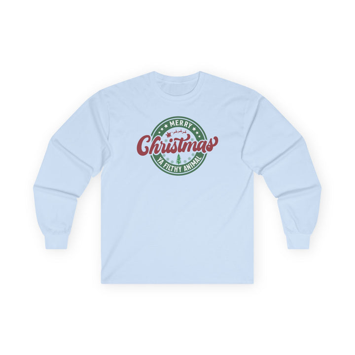 Merry Christmas Ya Filthy Animal - Unisex Ultra Cotton Long Sleeve Tee