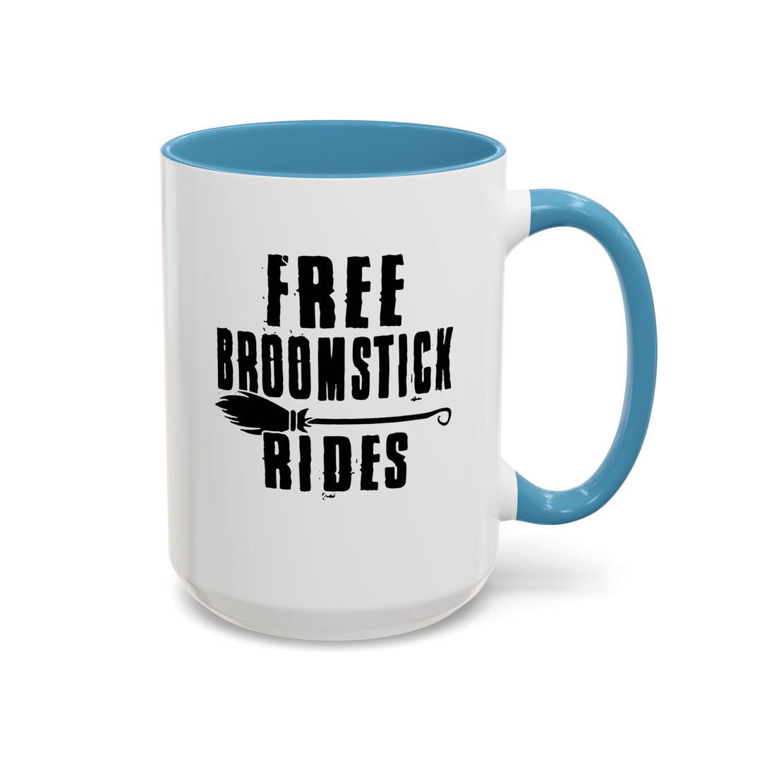 Free Broomstick Rides - Accent Coffee Mug (11, 15oz)