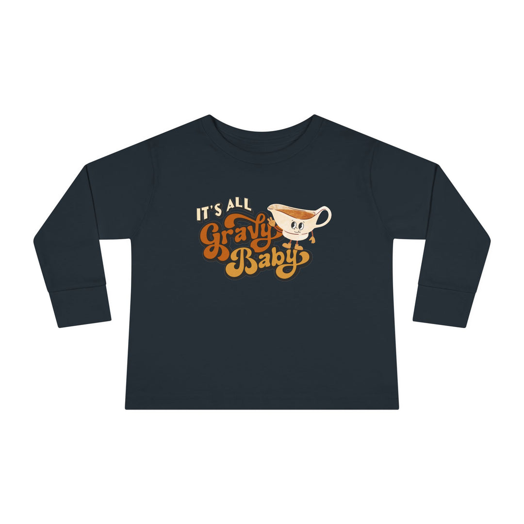 Gravy Baby - Toddler Long Sleeve Tee