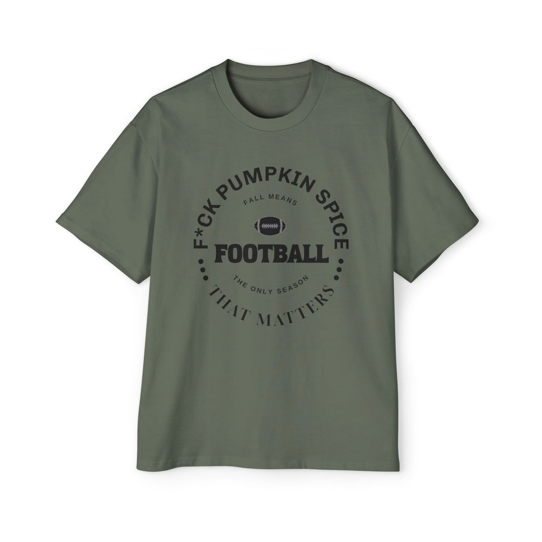 F*ck Pumpkin Spice - Men's Heavy Oversized Tee