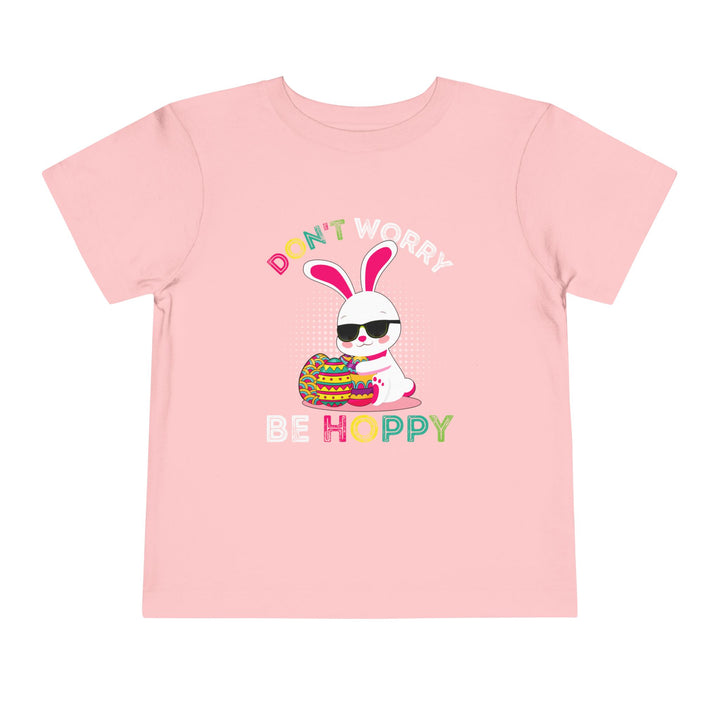 Don't Worry Be Hoppy - Toddler Short Sleeve Tee