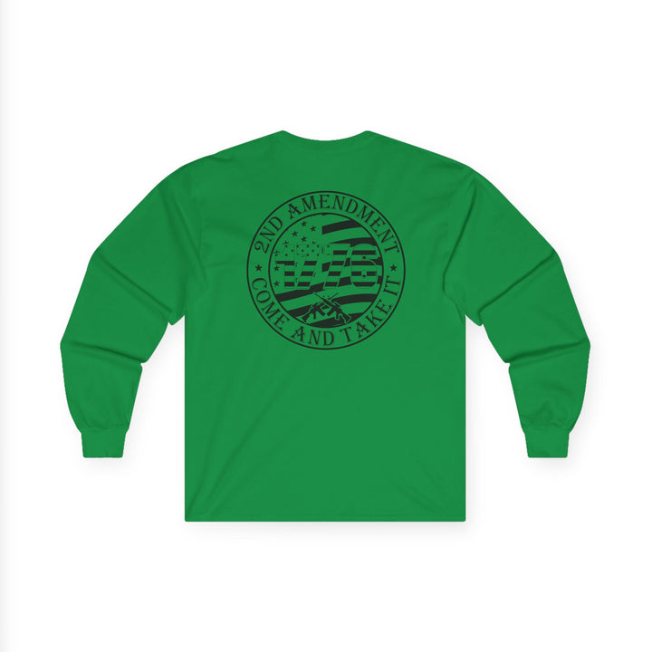 Come And Take It - Unisex Ultra Cotton Long Sleeve Tee