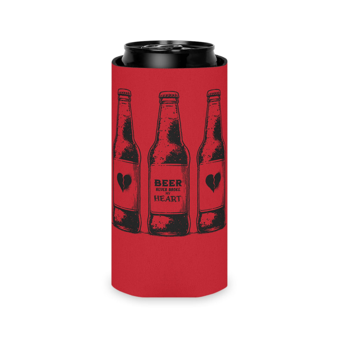 Beer Never Broke My Heart -Can Cooler