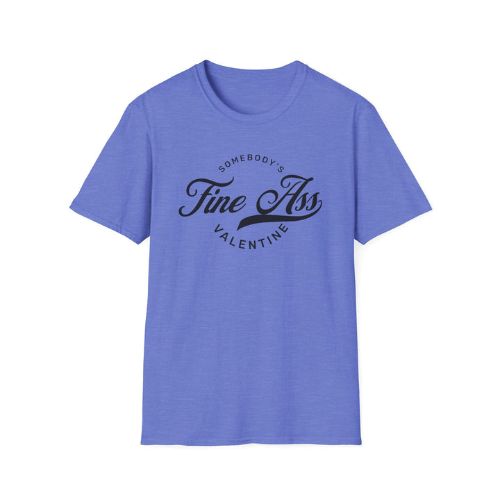 Somebody's Valentine - Unisex Softstyle T-Shirt