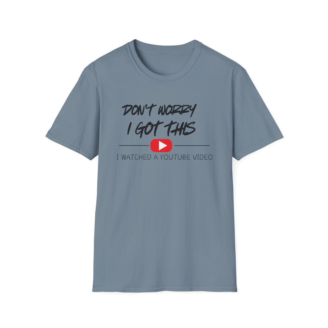 Don't Worry - Unisex Softstyle T-Shirt