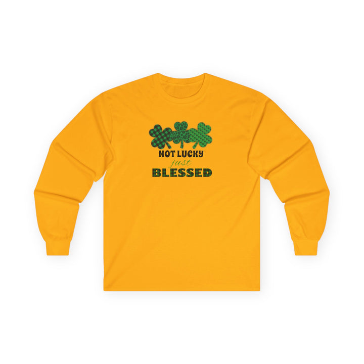 Not Lucky Just Blessed - Unisex Ultra Cotton Long Sleeve Tee
