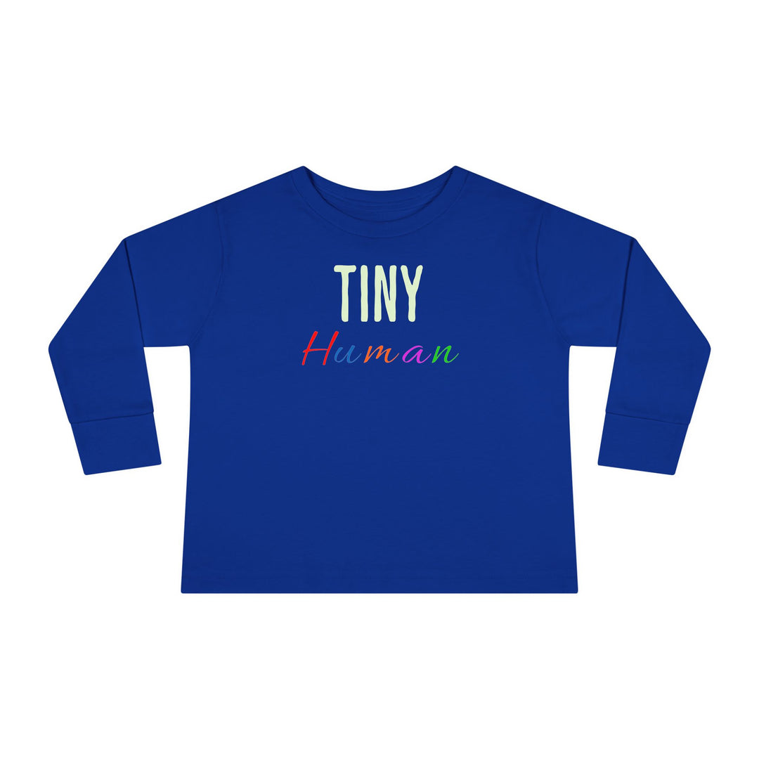 Tiny Human - Toddler Long Sleeve Tee