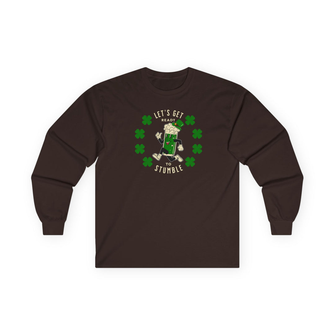 Get Ready To Stumble - Unisex Ultra Cotton Long Sleeve Tee