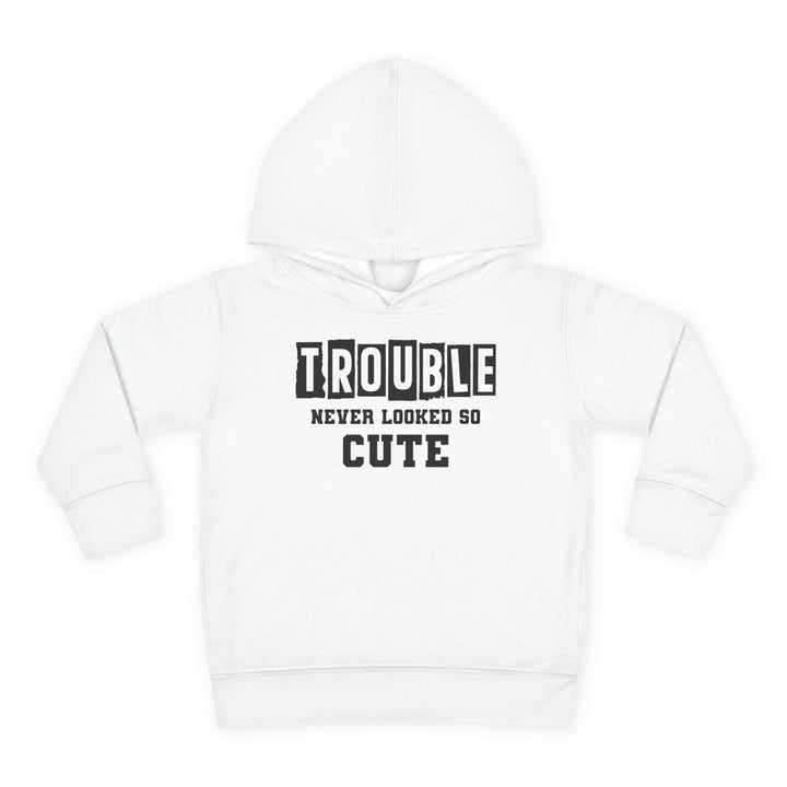Trouble Never Looked So Cute - Toddler Pullover Fleece Hoodie
