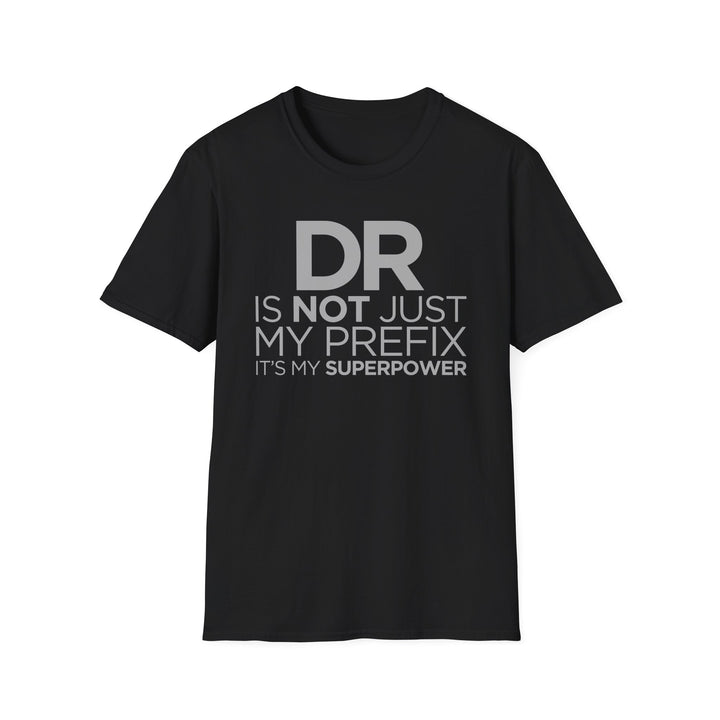 Dr. - Unisex Softstyle T-Shirt