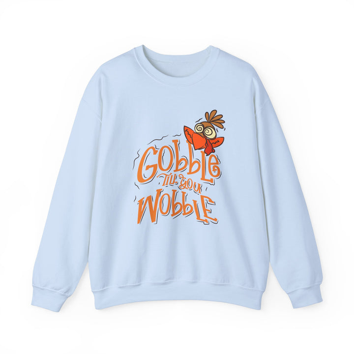 Gobble Till You Wobble - Unisex Heavy Blend™ Crewneck Sweatshirt