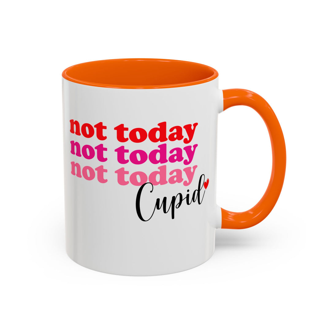 Not Today Cupid - Accent Coffee Mug (11, 15oz)