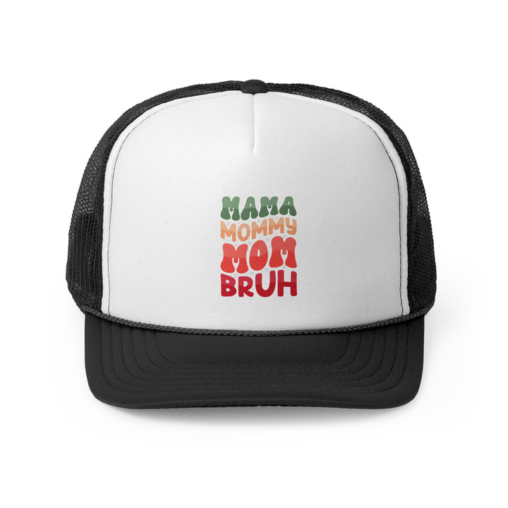 Mama Bruh - Foam Trucker Cap