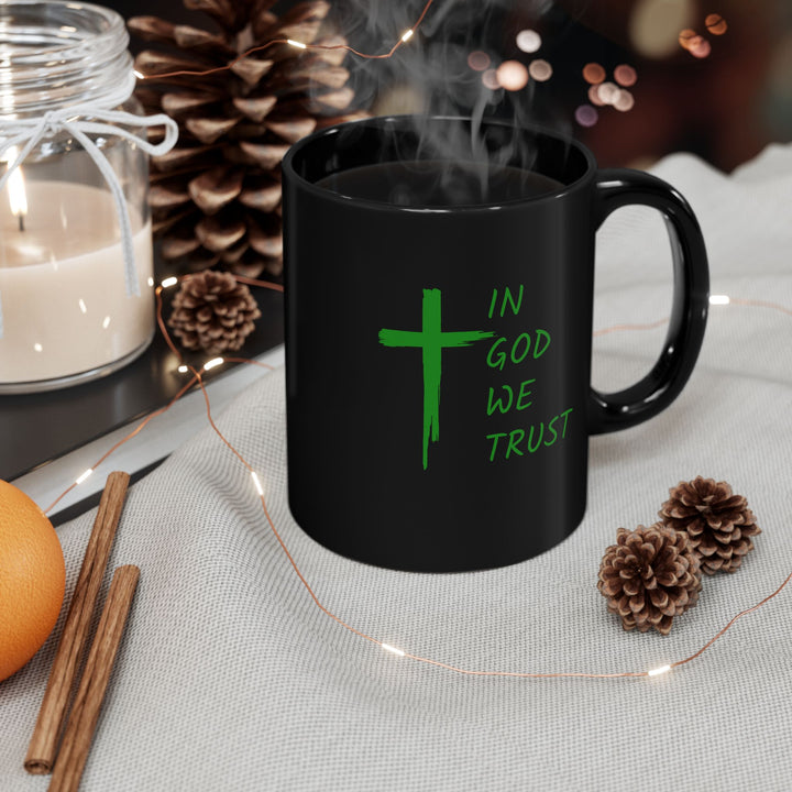 In God We Trust - Black Mug (11oz, 15oz)
