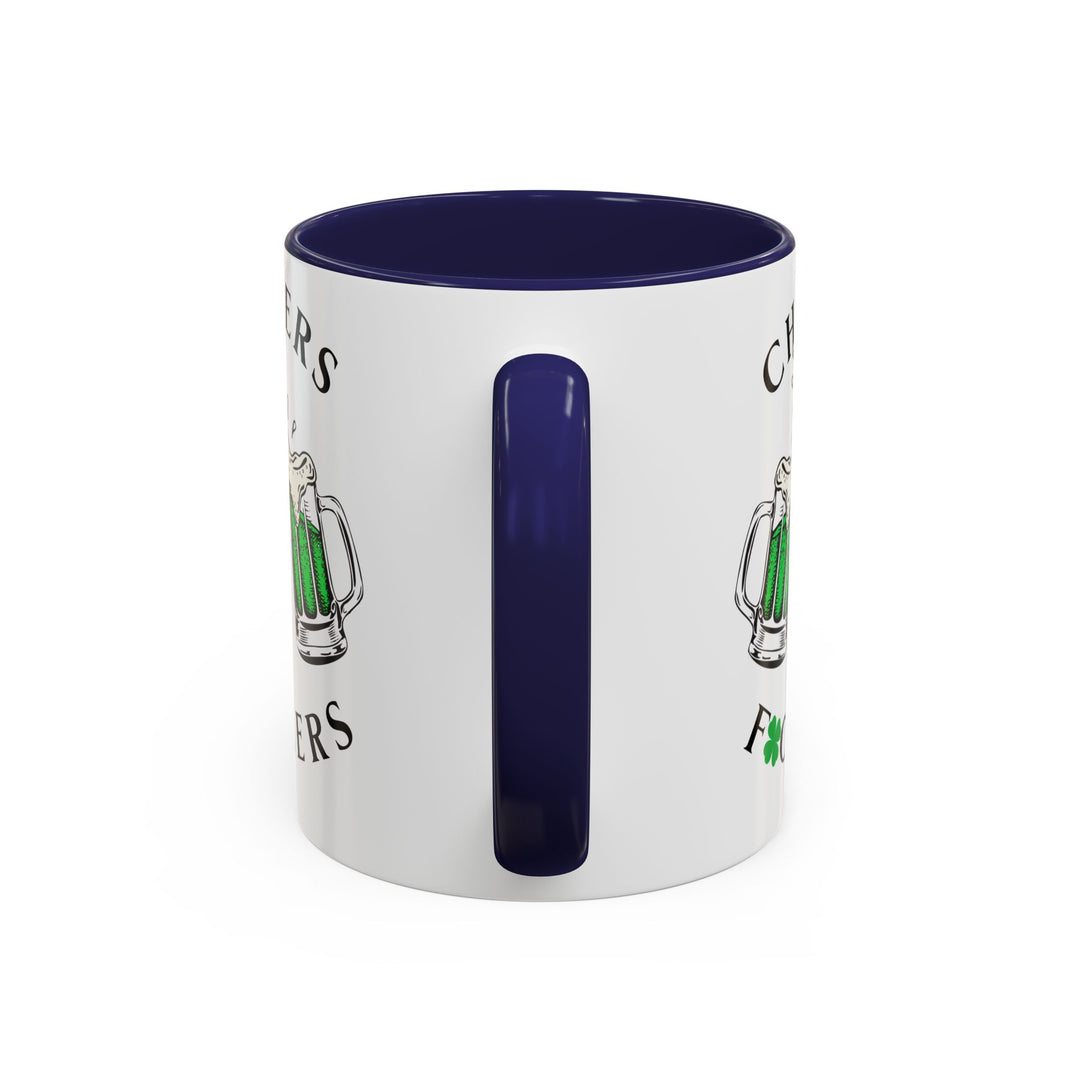 Cheers F*ckers - Accent Coffee Mug (11, 15oz)