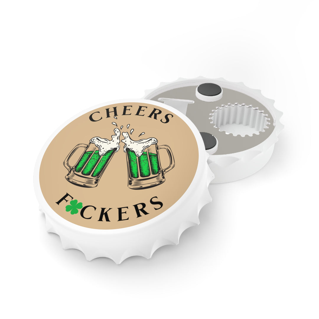 Cheers F*ckers - Bottle Opener