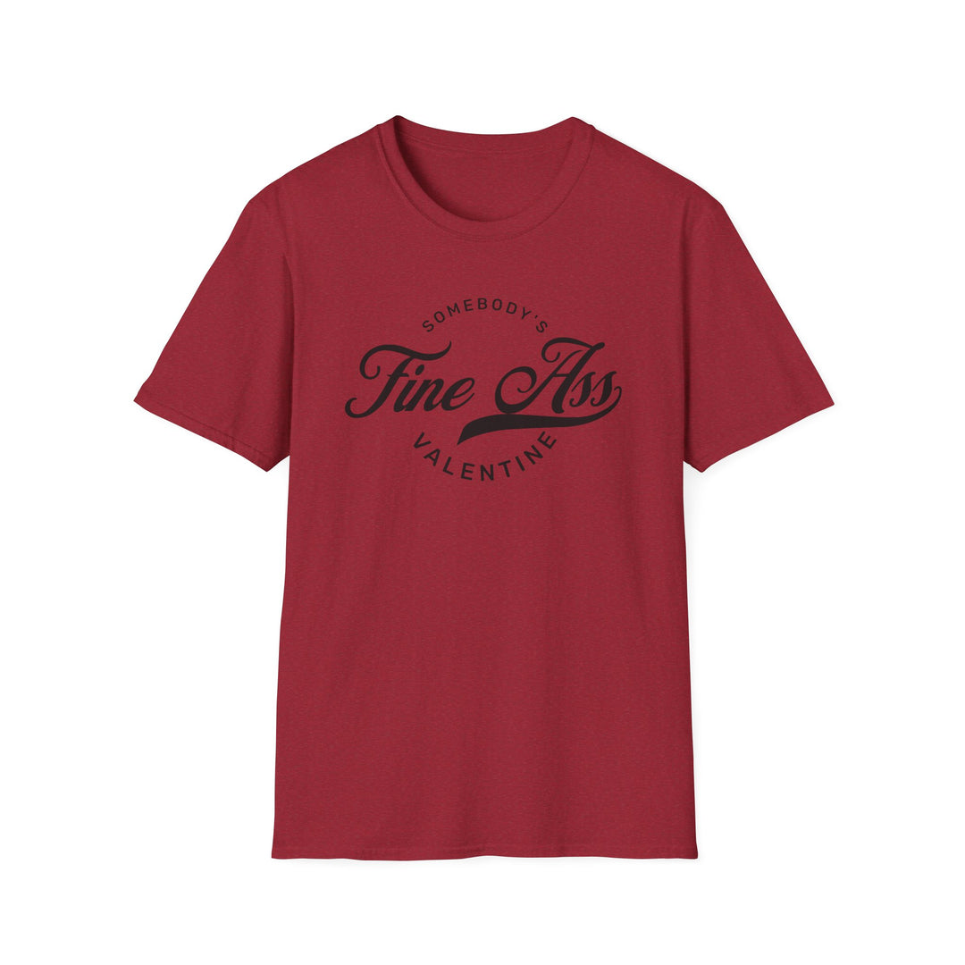 Somebody's Valentine - Unisex Softstyle T-Shirt