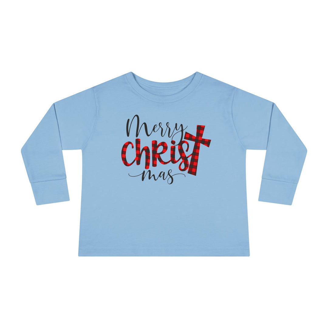 Merry Christ Mas - Toddler Long Sleeve Tee