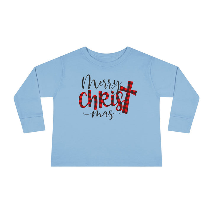Merry Christ Mas - Toddler Long Sleeve Tee