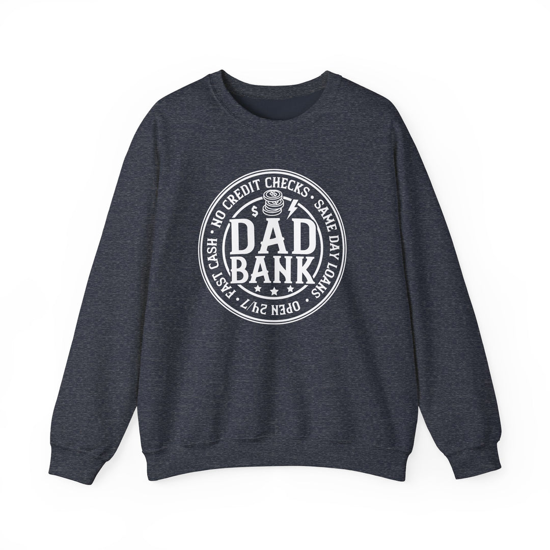 Bank Of Dad - Unisex Heavy Blend™ Crewneck Sweatshirt