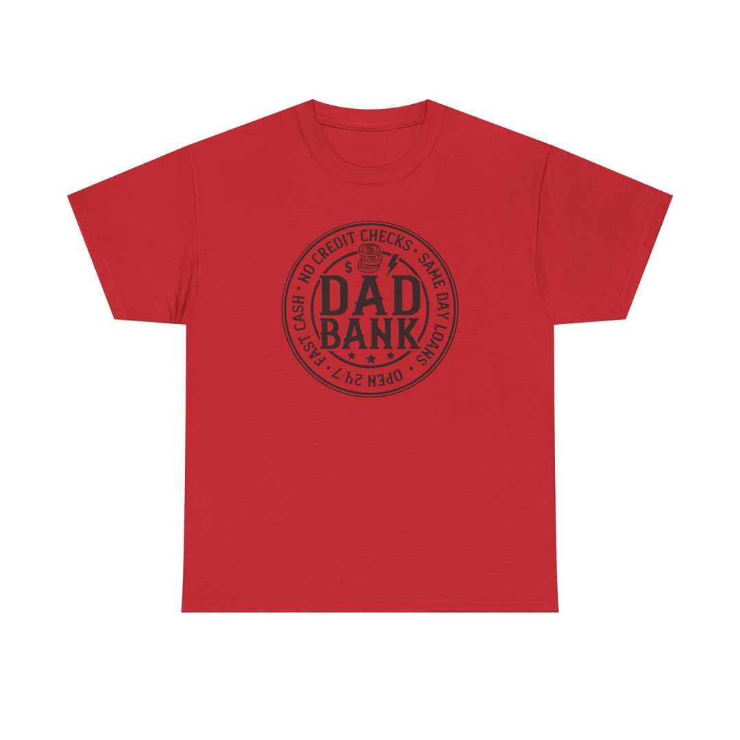 Bank Of Dad - Unisex Heavy Cotton Tee