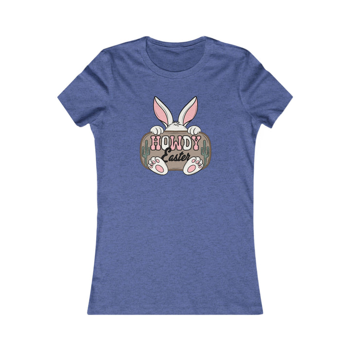 Howdy Easter - Women's Favorite Tee