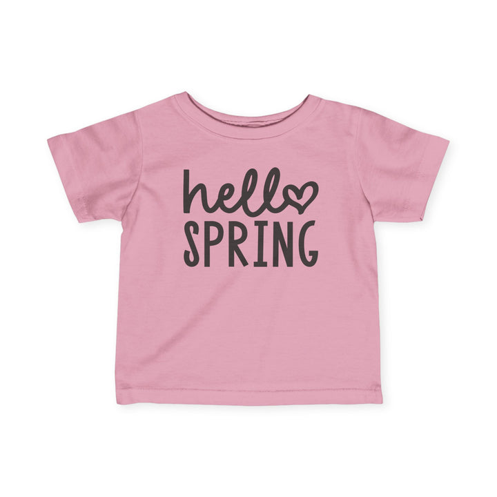 Hello Spring - Infant Fine Jersey Tee